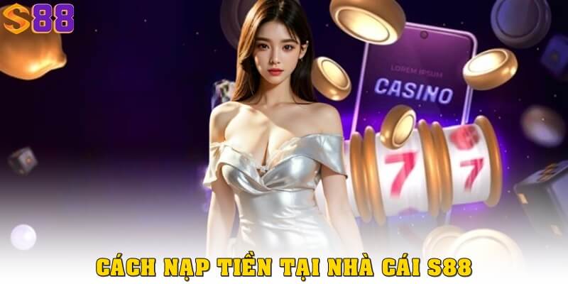 nạp tiền S88