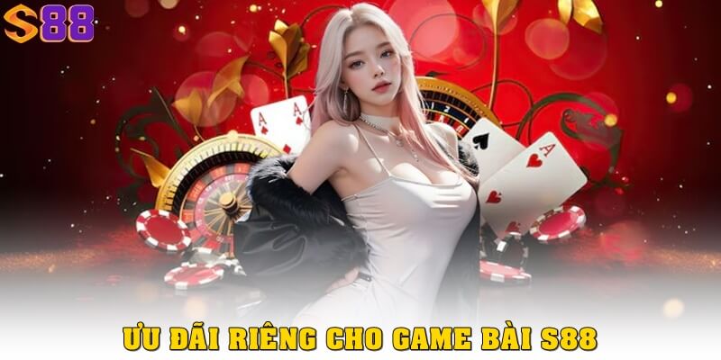 Game Bài S88VIP – Sân Chơi Đổi Thưởng Đỉnh Cao Năm 2025 3 Ưu đãi riêng cho game bài S88VIP