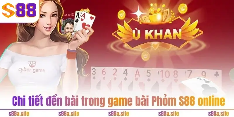 Phỏm S88VIP - Bốn chiến thuật cực đơn giản nhưng hiệu quả 3 Chi tiết đền bài trong game bài Phỏm S88 online