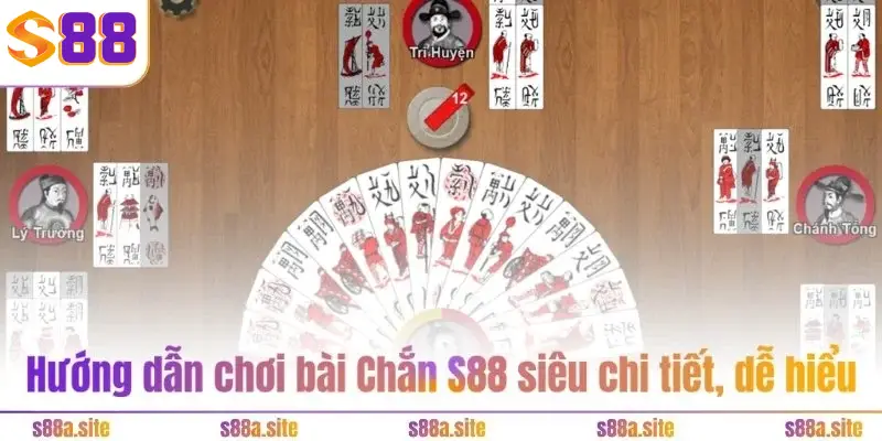 Chắn S88VIP - Cẩm nang chi tiết cho người mới bắt đầu 2 Hướng dẫn chơi bài Chắn S88 siêu chi tiết, dễ hiểu