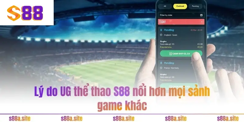 UG thể thao S88VIP - Đơn vị phát hành game chất lượng 2 Lý do UG thể thao S88 nổi hơn mọi sảnh game khác