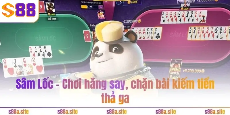 Sâm Lốc S88VIP - Chơi hăng say, chặn bài kiếm tiền thả ga 1 Tìm hiểu về Sâm Lốc 3D – Tựa game "quốc dân" đang hot